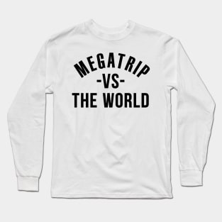 Megatrip vs the World Long Sleeve T-Shirt